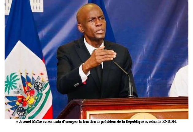 « Jovenel Moïse est en train d’usurper la fonction de président de la République », selon le RNDDH